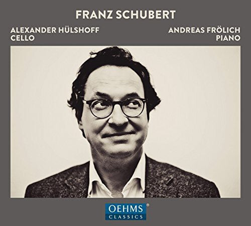 

CD диск Schubert / Hulshoff, Alexander / Frolich, Andreas: Works for Cello & Piano