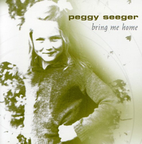 

CD диск Seeger, Peggy: Bring Me Home