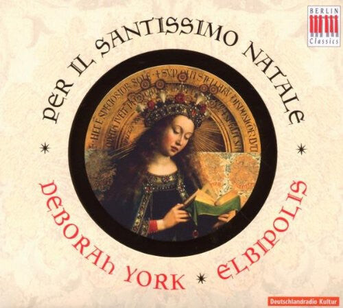 

CD диск York, Deborah / Elbipolis Baroque Orchestra: Per Il Santissimo Natale