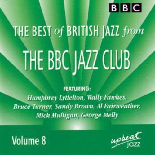 

CD диск Best of British Jazz From BBC Jazz Club 8 / Var: Best Of British Jazz From The Bbc Jazz Club, Vol. 8