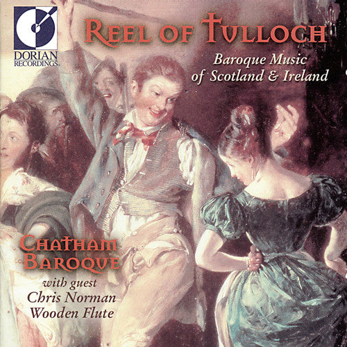 

CD диск Chatham Baroque / Norman: Reel of Tulloch-Baroque Music