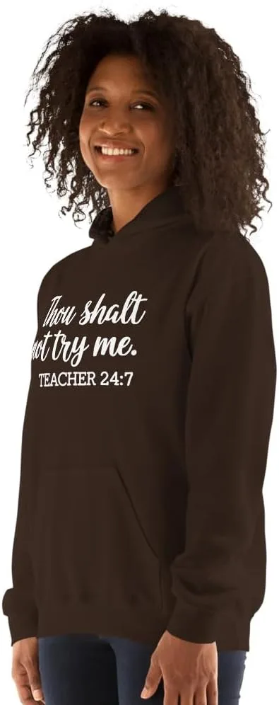 Толстовка Unisex Thou Shalt Not Try Me Teacher 24:7, футболка с надписью для учителей, подарочная футболка ко Дню учителя Generic, Dark Chocolate — фото 4