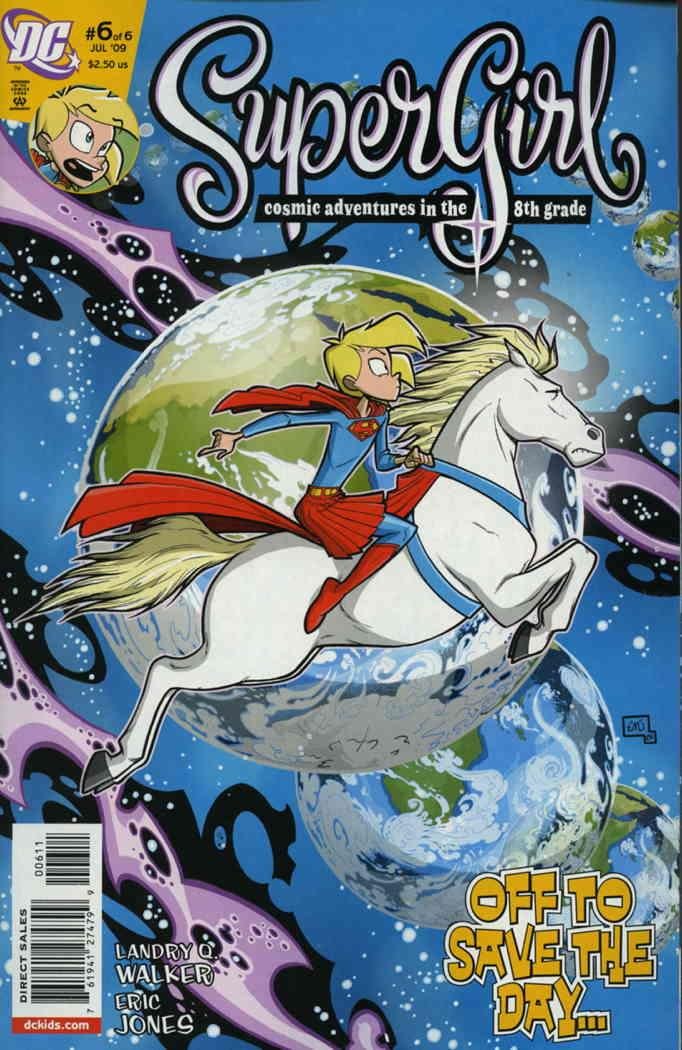 

Supergirl Cosmic Adventures in the 8th Grade #6 (Supergirl Cosmic Adventures in the 8th Grade) (DC Comics)