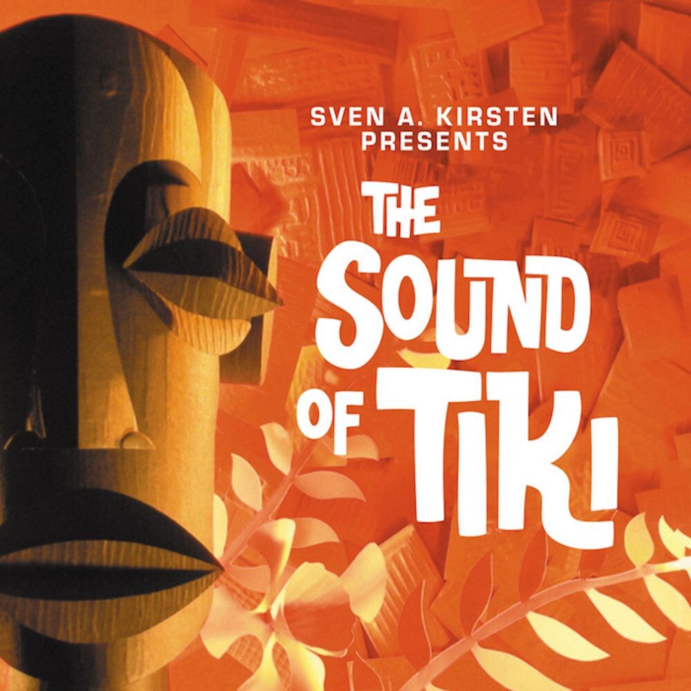 

Диск CD Sven A. Kirsten Presents: The Sound Of Tiki - Various Artists