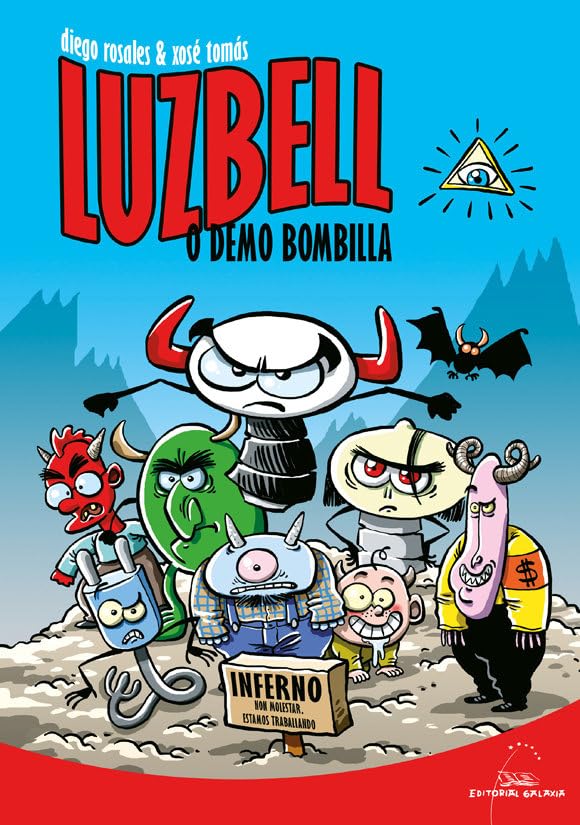 

Luzbell. O demo bombilla (Editorial Galaxia, S.A.)