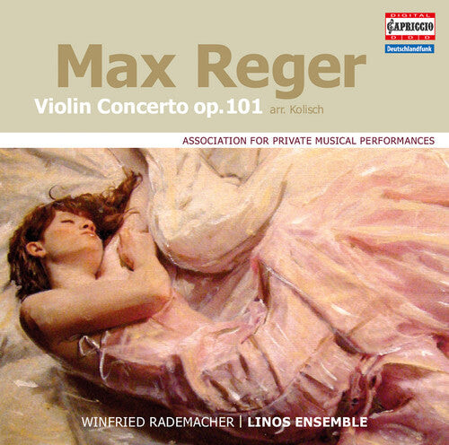 

CD диск Reger / Rademacher / Linos Ensemble: Reger: Violin Concerto, Op. 101