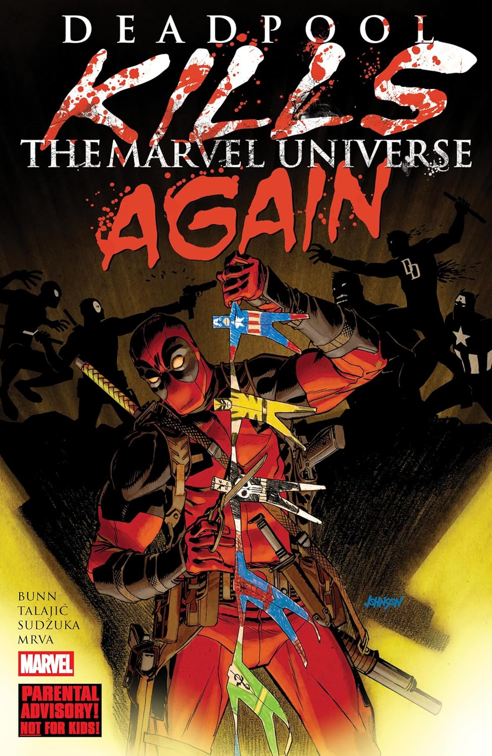 

Deadpool Kills The Marvel Universe Again [New Printing] (Marvel Universe)