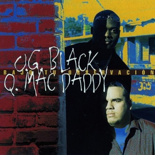 

CD диск Og Black Y Q Mac Daddy: Bajo Tu Observacion