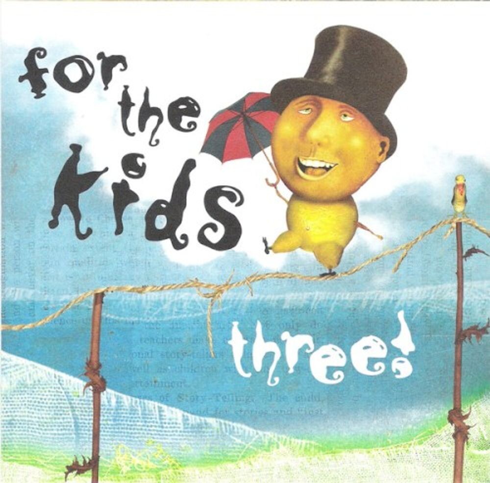 

Диск CD For The Kids Three! - Various Artists