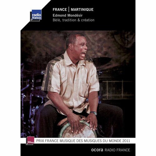 

CD диск Mondesir, Edmond: Martinique: Bele, Tradition & Creation