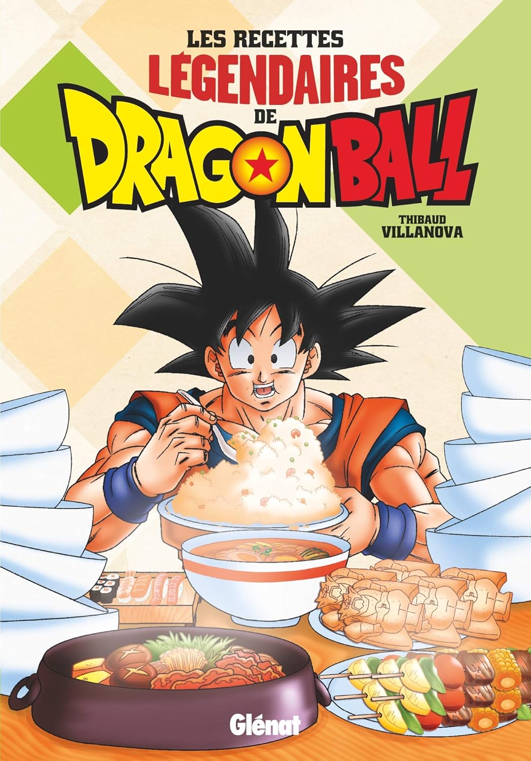 

Les recettes légendaires de Dragon Ball (GLENAT)