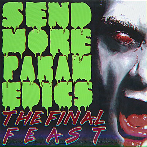 

Виниловая пластинка Final Feast: Send More Paramedics