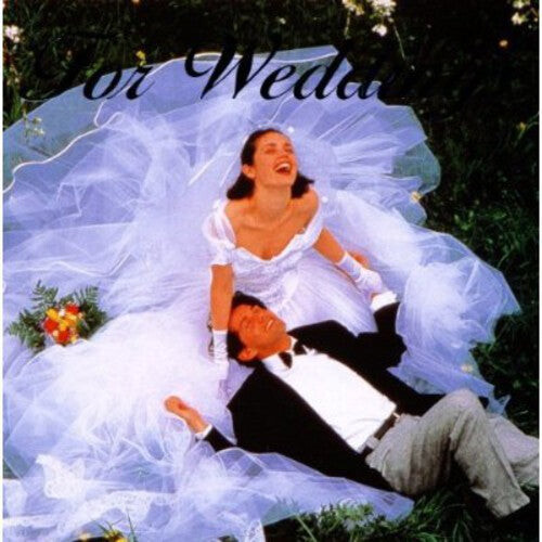 

CD диск Bowyer, Kevin: For Weddings