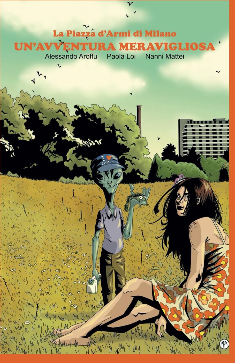 

La Piazza d’Armi di Milano UN’AVVENTURA MERAVIGLIOSA: 2 STORIE A FUMETTI PER RACCONTARE LA BIODIVERSITÀ IN CITTÀ (Italian Edition)