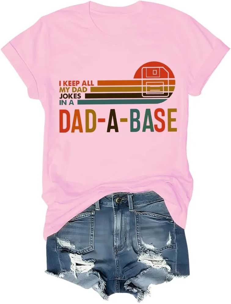 Я храню все свои папины шутки в футболке "Dad-a-base"