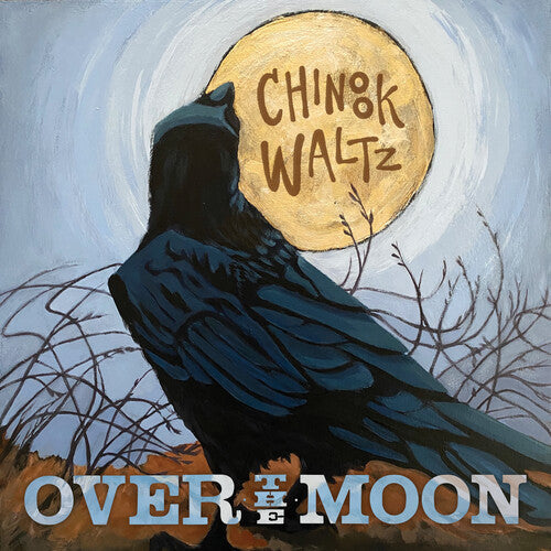 

CD диск Over the Moon: Chinook Waltz