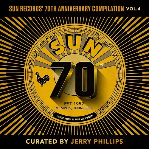

Виниловая пластинка Sun Records 70th Anniversary Compilation 4 / Var: Sun Records' 70th Anniversary Compilation, Vol. 4 [Curated By Jerry Ph illips]