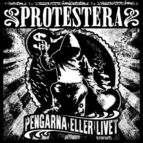 

CD диск Protestera: Pengarna Eller Livet