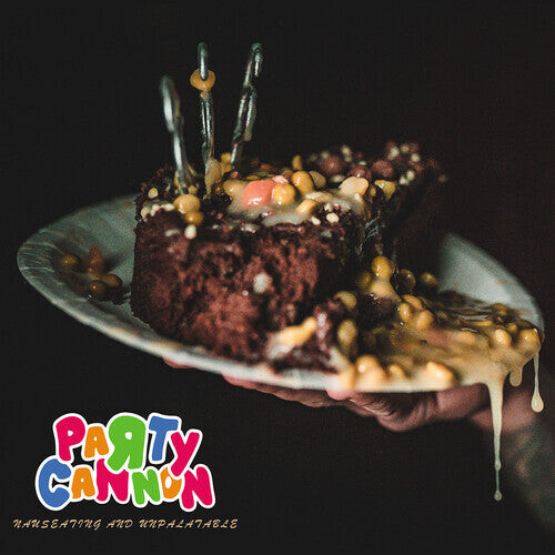 

Сингл 7" Party Cannon: Nauseating And Unpalatable