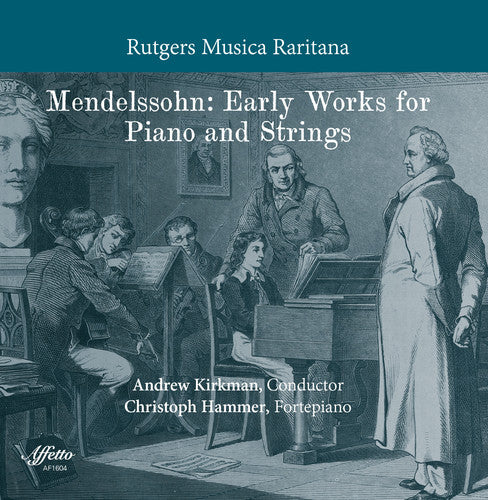 

CD диск Mendelssohn / Hammer / Rutgers Musica: Mendelssohn: Early Works for Piano & Strings