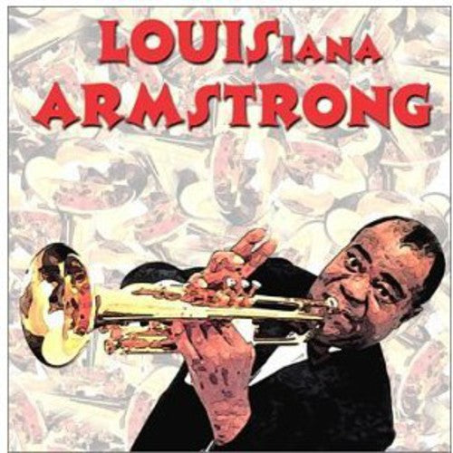 

CD диск Louis-Iana Armstrong: New Orleans Tribute / Var: Louis-Iana Armstrong: A New Orleans Tribute To Satchmo