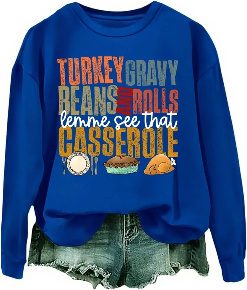 

Толстовка с принтом "Turkey Gravy Beans And Rolls Let Me See That Casserole" woati