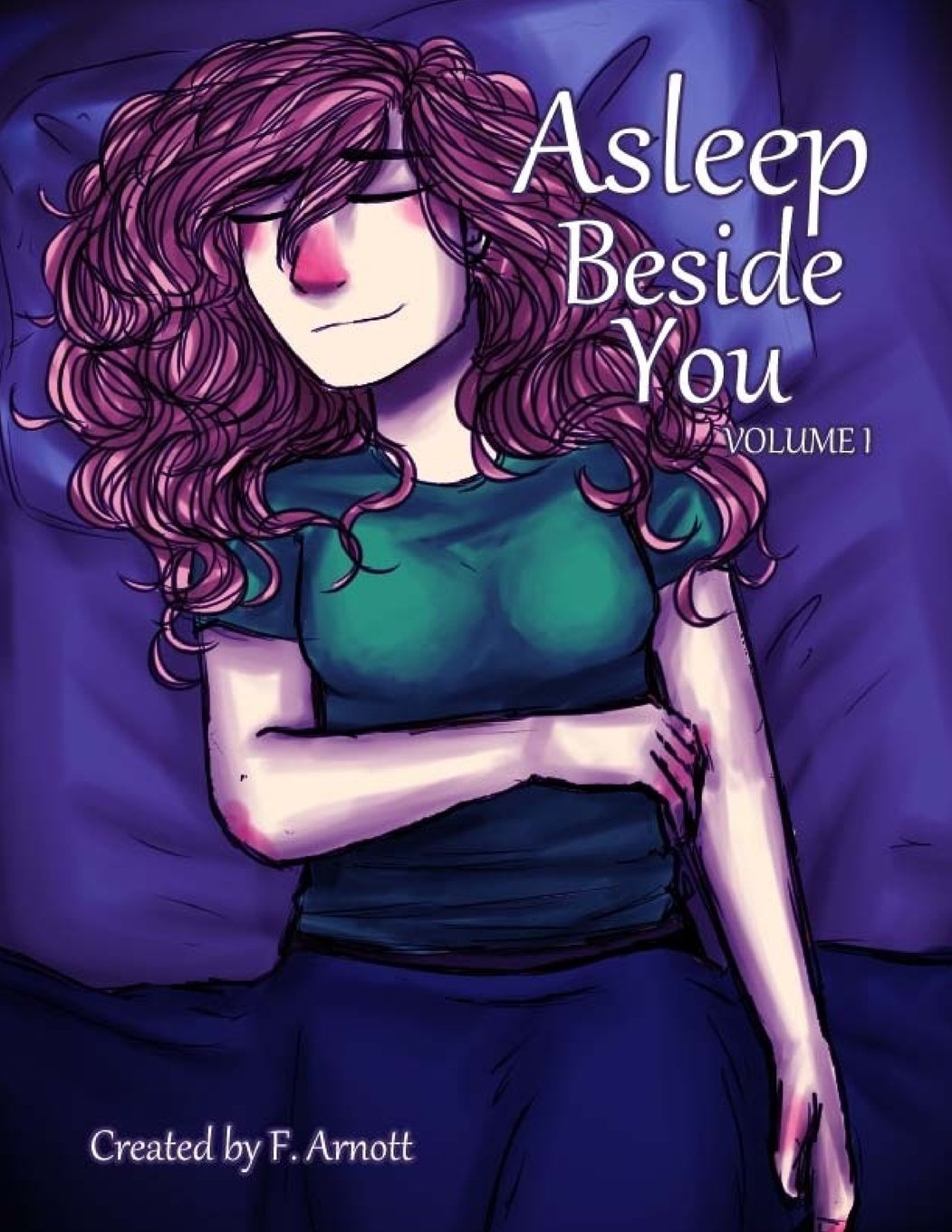 

Asleep Beside You: Volume 1 (FARNOTT)