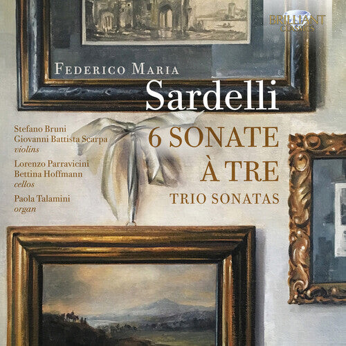 

CD диск Sardelli / Bruni / Talamini: 6 Sonate