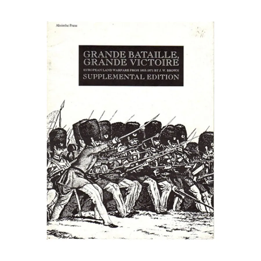 

Grande Bataille, Grande Victoire — дополнительное издание, Historical Miniature Rules (Absinthe Press)