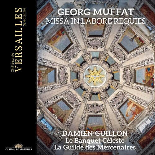 

CD диск Muffat / Le Banquet Celeste: Missa in Labore Requies