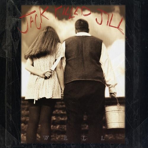 

Виниловая пластинка Jack Killed Jill - Well
