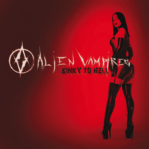 

Виниловая пластинка Alien Vampires: Kinky To Hell