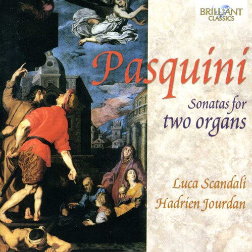

CD диск Pasquini / Scandali / Jourdan: Sonatas for Two Organs
