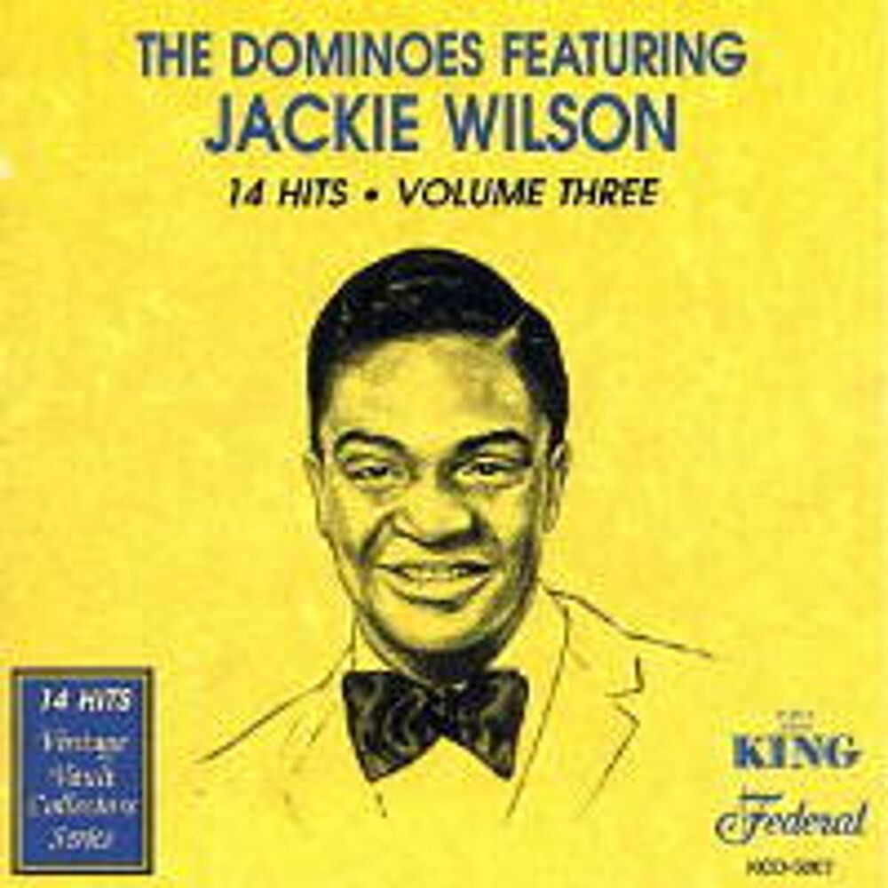

Диск CD The Dominoes Featuring Jackie Wilson: 14 Hits Vol. 3 - The Dominoes, Jackie Wilson