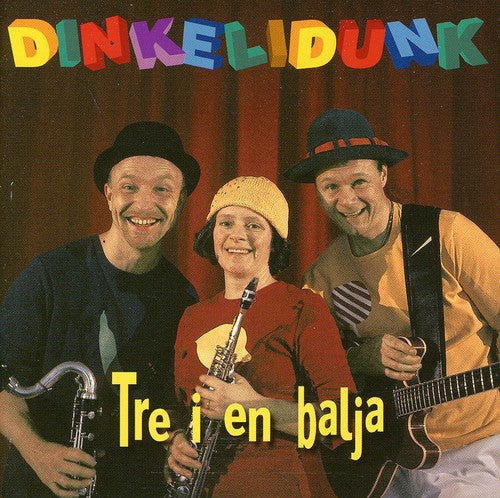 

CD диск Brodin / Lindback / Dinkelidunk: Tre I en Balja