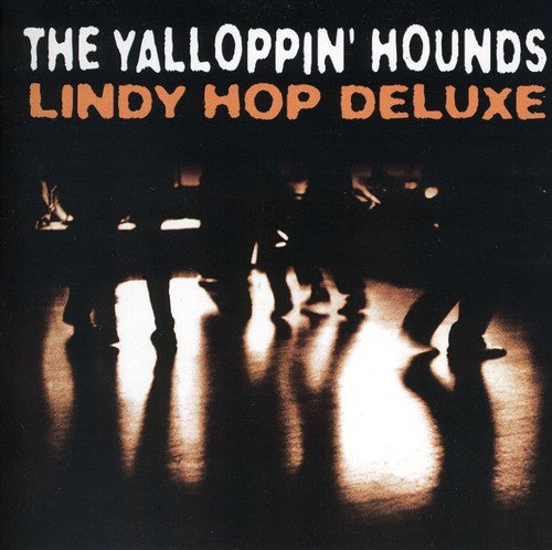 

CD диск Yalloppin Hounds: Lindy Hop Deluxe