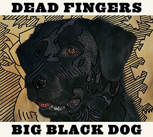 

CD диск Dead Fingers: Big Black Dog