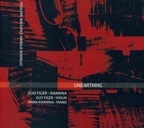 

CD диск Poulenc / Bacewicz / Duo Figer-Khanina: Unearthing