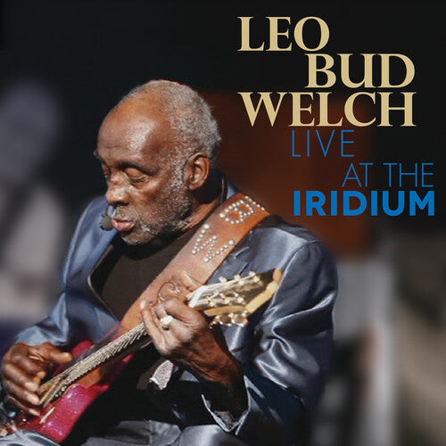 

CD диск Welch, Leo Bud: Live At The Iridium