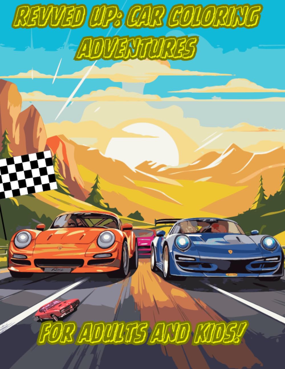 

Revved Up: Car coloring adventure: For adults and kids! (Independently published)