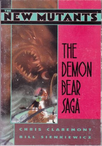 

The New Mutants: The Demon Bear Saga (Marvel Enterprises)