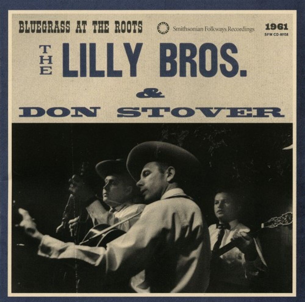 

Диск CD Bluegrass At The Roots - The Lilly Brothers, Don Stover