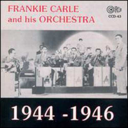 

CD диск Carle, Frankie: 1944-1946