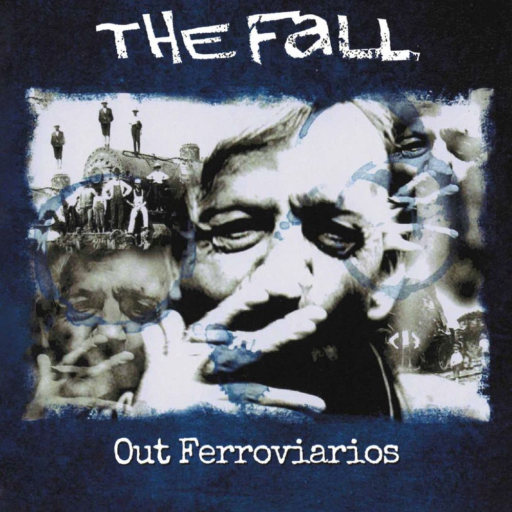 

Диск CD Out Ferroviarios - The Fall