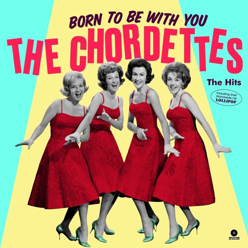 

Виниловая пластинка LP Born To Be With You: The Hits [180 Gram Colored Vinyl] - The Chordettes