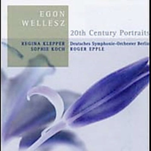 

CD диск Wellesz / Klepper / Epple: Sonnet By Elizabeth Barrett