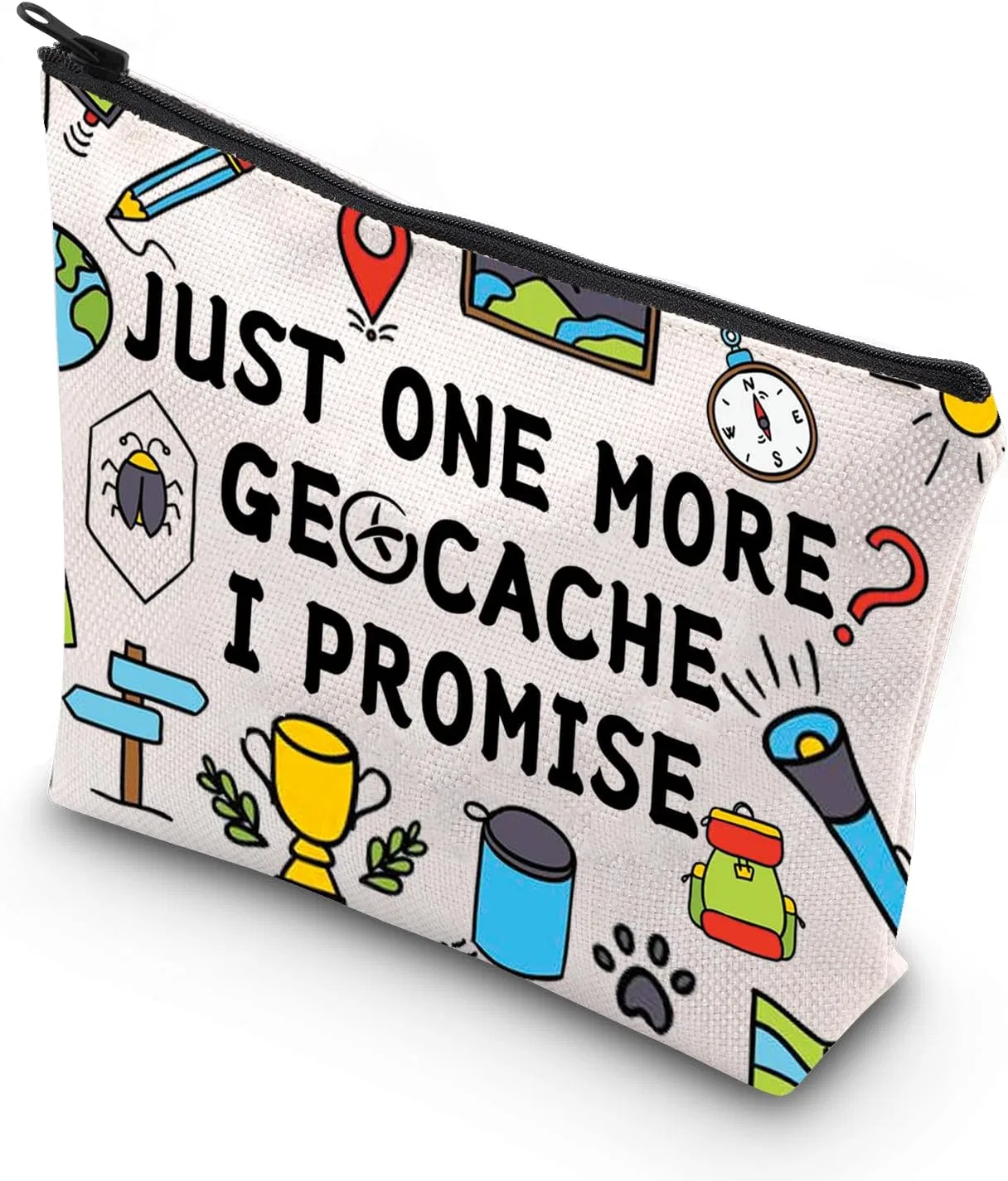 Косметичка «Just One More Geocache I Promise» от PLITI Pliti, More Geocache U