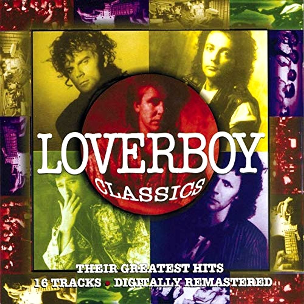 

Диск CD Loverboy Classics: Their Greatest Hits - Loverboy