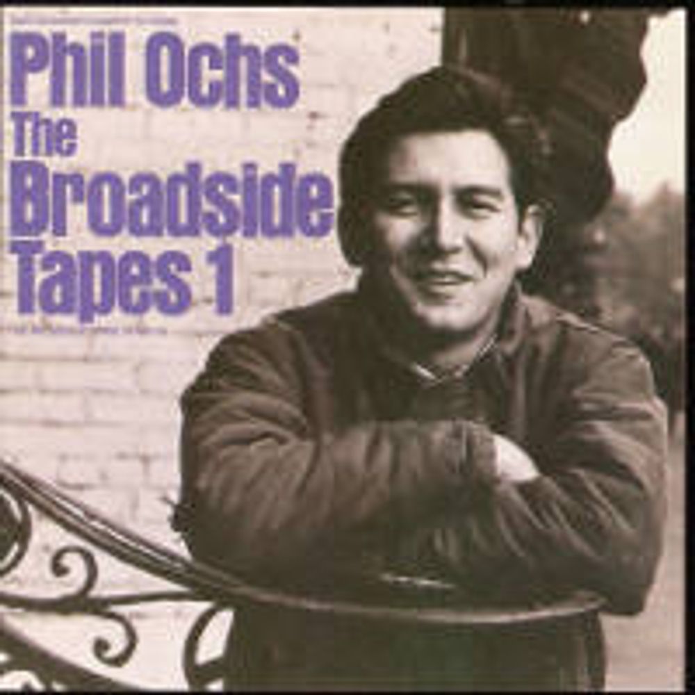 

Диск CD Broadside Tapes 1 - Phil Ochs