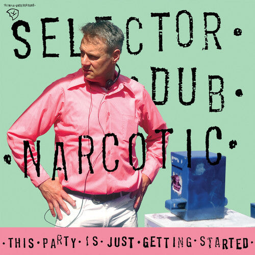 

CD диск Selector Dub Narcotic: This Party Is Just Getting Started